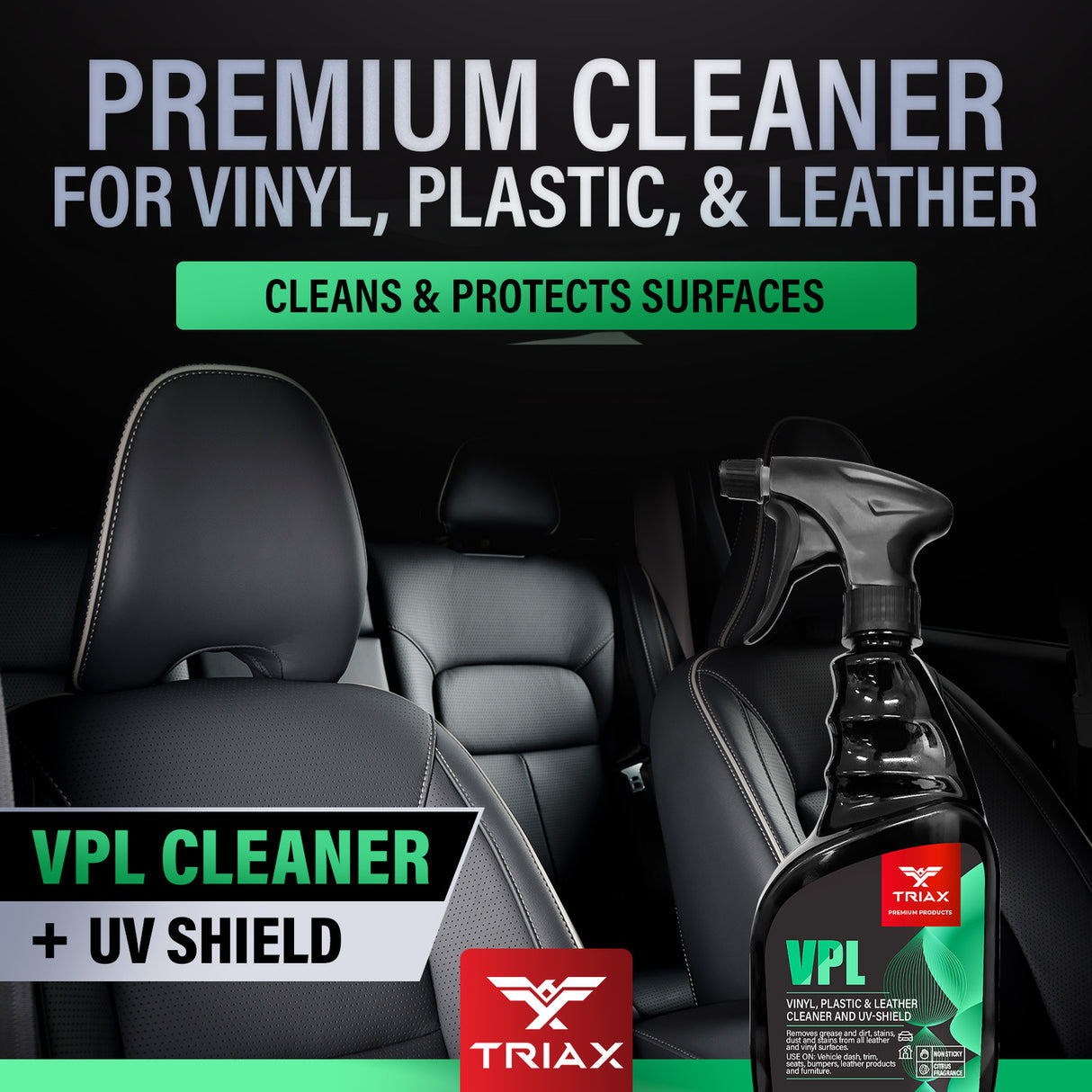 TRIAX VPL Cleaner - Solutie Curatare si Protectie UV pentru Vinil, Plastic si Piele